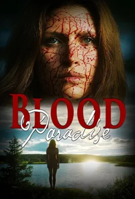 Кровавый рай (2018)